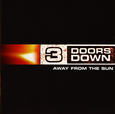 3 Doors Down - Away From the Sun [2003]