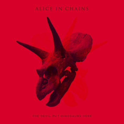 Alice In Chains - The Devil Put Dinosaurs Here [2013]