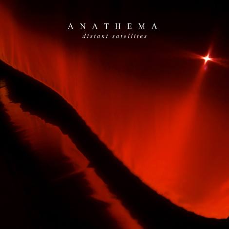 Anathema - Distant Satellites [2014]