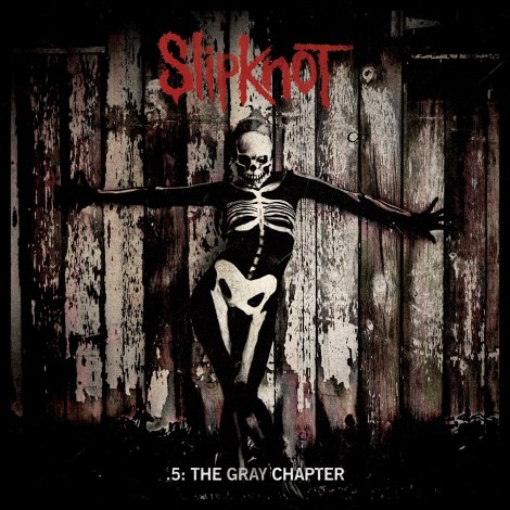 Slipknot - .5- The Gray Chapter [2014]