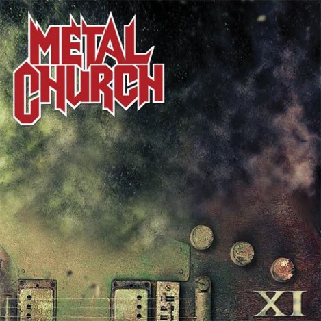 Metal Church - XI [2016]